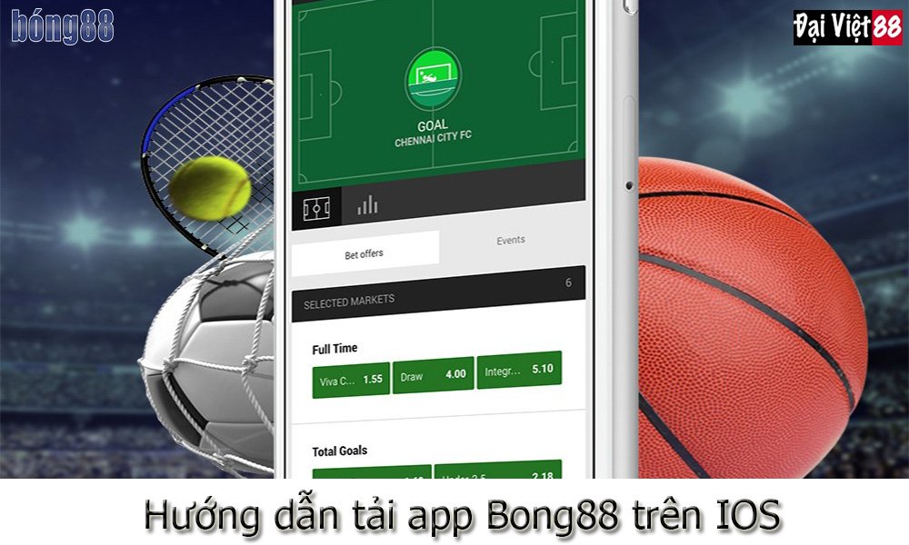 Hướng dẫn tải app Bong88 trên IOS